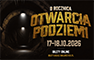 Wykład i zwiedzanie z okazji 8 rocznicy otwarcia podziemi
