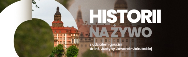 O historii na żywo - Pamiętajmy o ogrodach